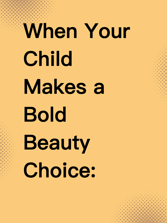 When Your Child Makes a Bold Beauty Choice: Our Eyebrow Shaving Story
