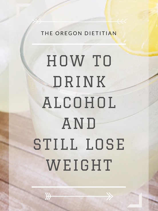 how to drink alcohol and still lose weight