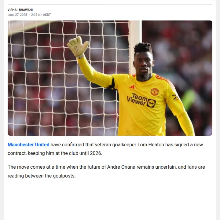Heaton Stays, Is Onana Out at Old Trafford?