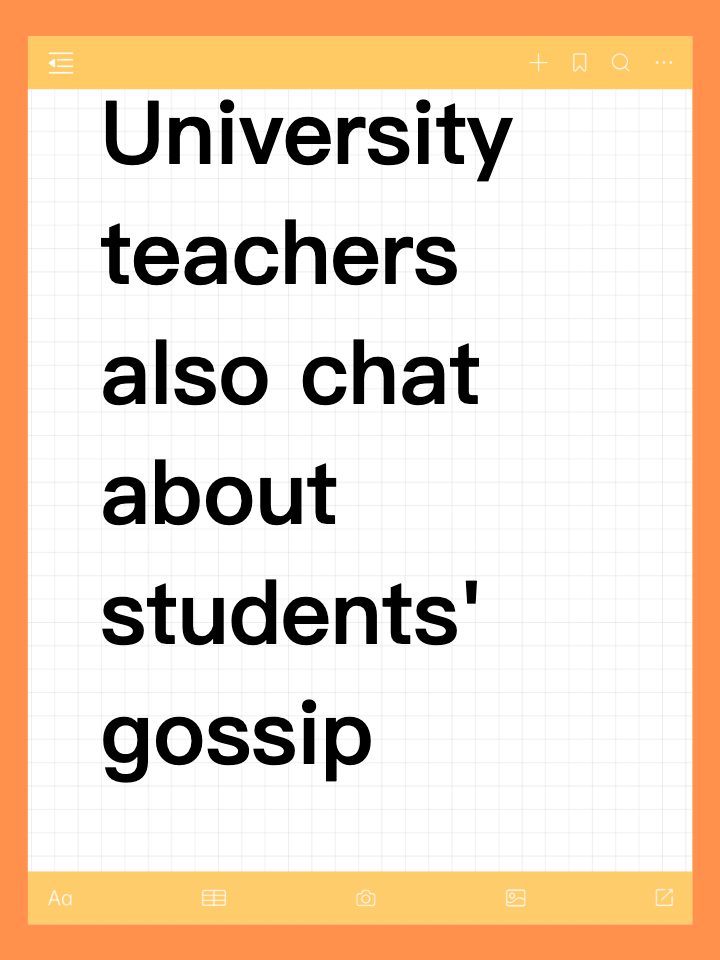 University teachers also chat about students' gossip