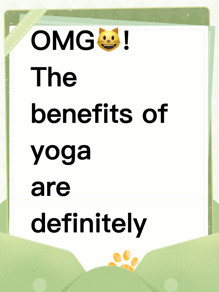 OMG! The benefits of yoga are definitely subtle and gradual.