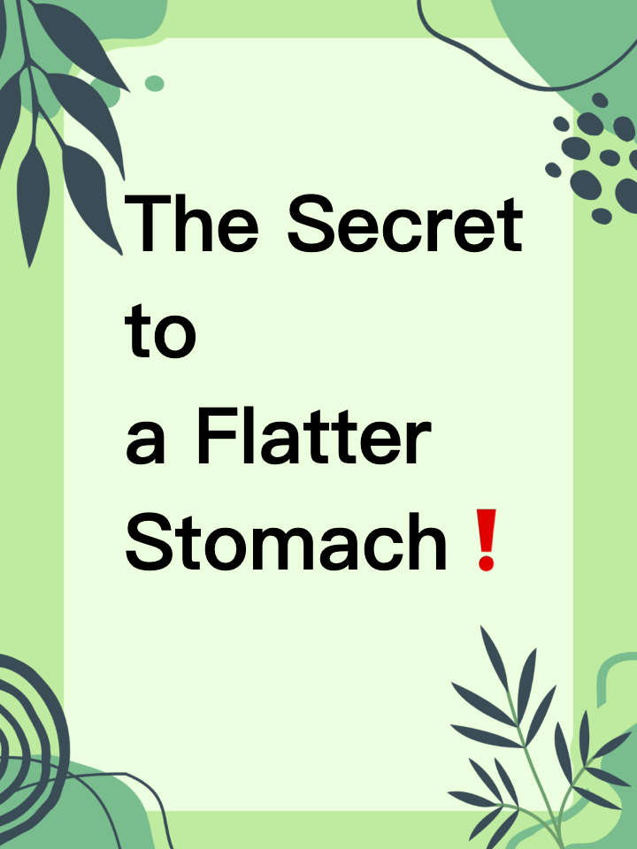 The Secret to a Flatter Stomach
