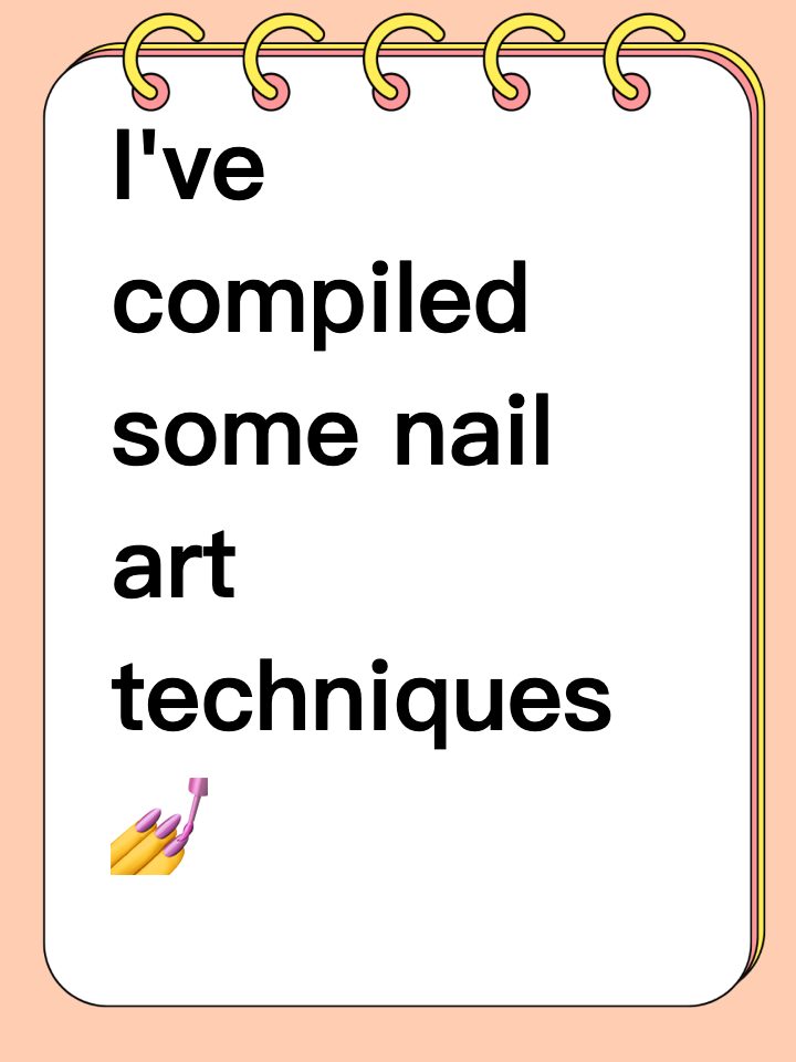 I've compiled some commonly used nail art techniques. 