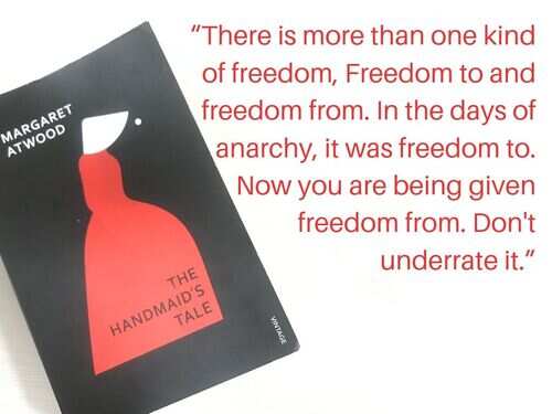 how a simple phrase in the handmaid’s tale shook my understanding of freedom
