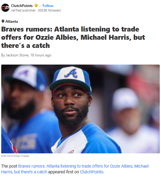 Braves Shake-Up? Albies & Harris Trade Buzz