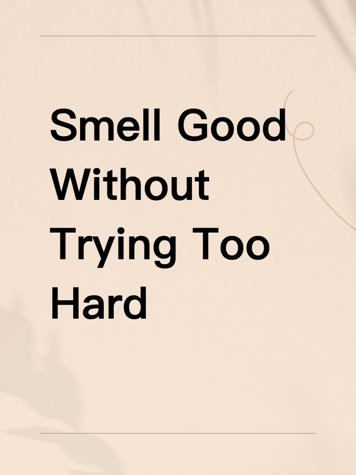 Smell Good Without Trying Too Hard (As a 40+ Guy Who Works Out)