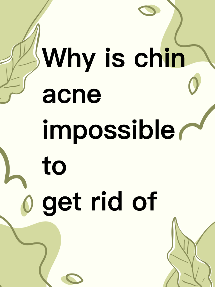 Why is chin acne impossible to get rid of 😭😭😭