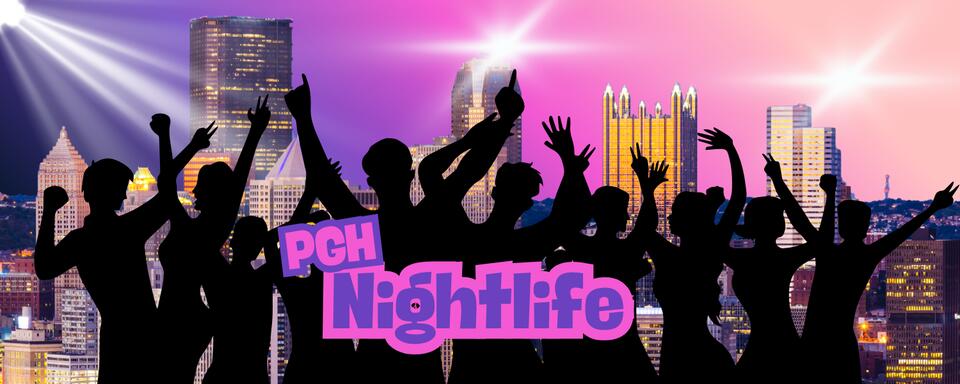Pittsburgh’s best late-night hangouts