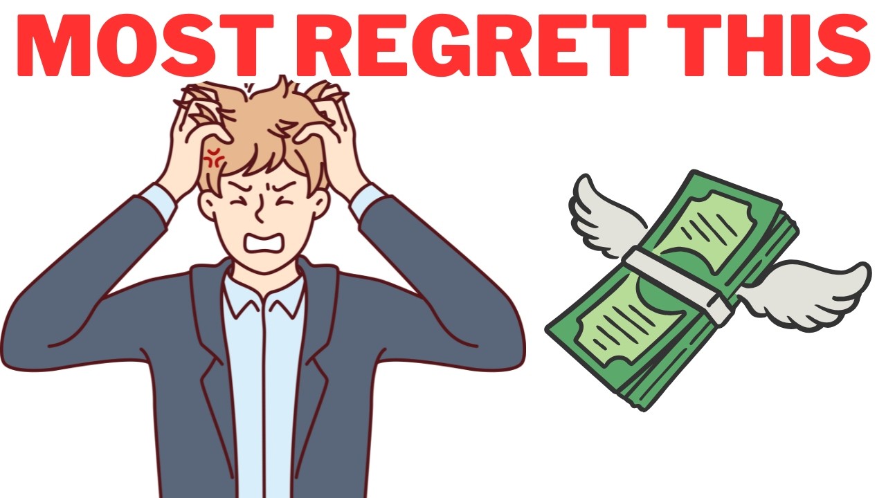 Biggest Money Regret