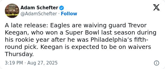 Eagles shake up roster by cutting Keegan