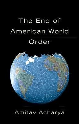 The End of the American Order?
