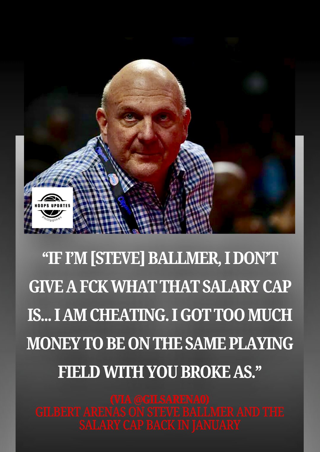 Gilbert Arenas on Ballmer: “I Don’t Care What the Salary Cap Says, I’m Cheating”