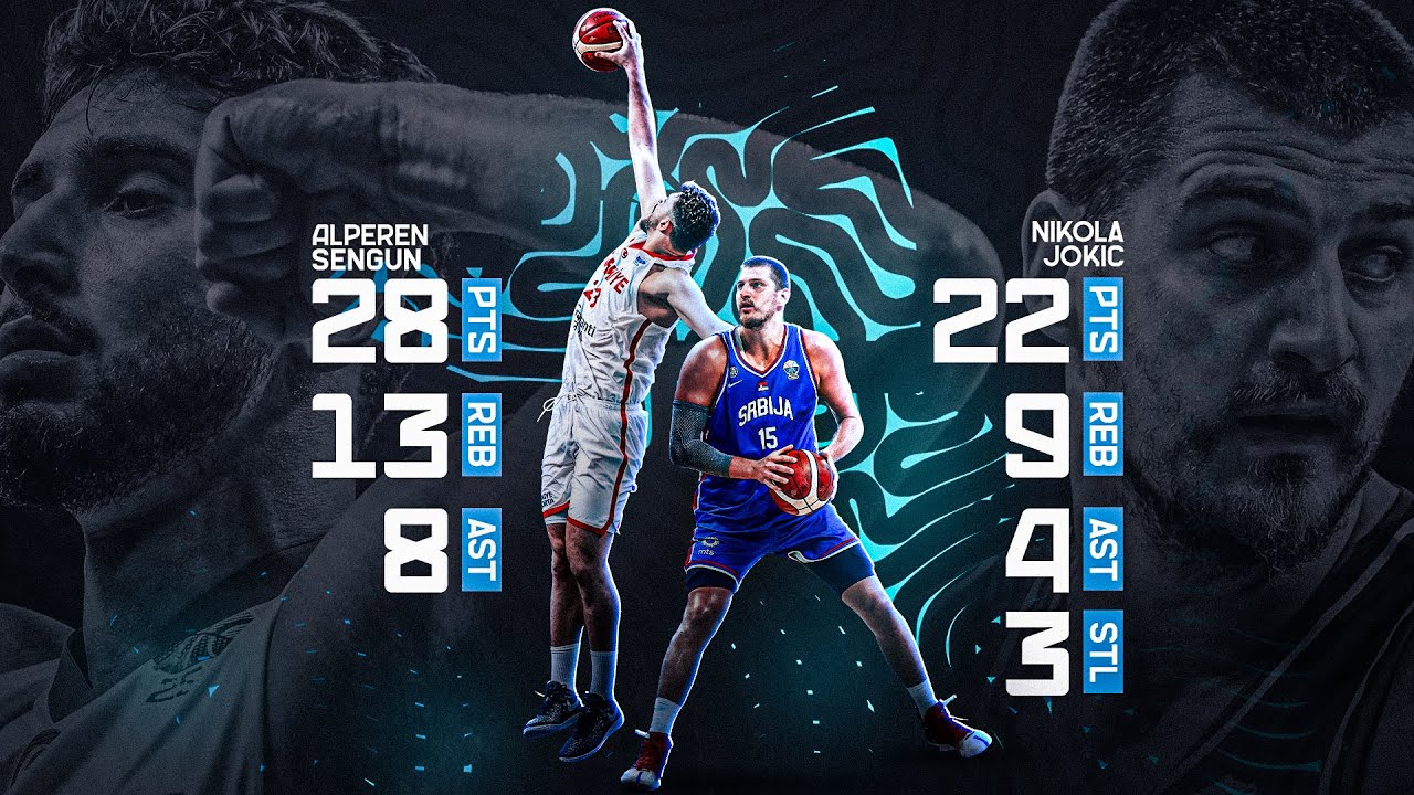 Alperen Şengün Outduels Jokic in Turkey’s Huge Win Over Serbia