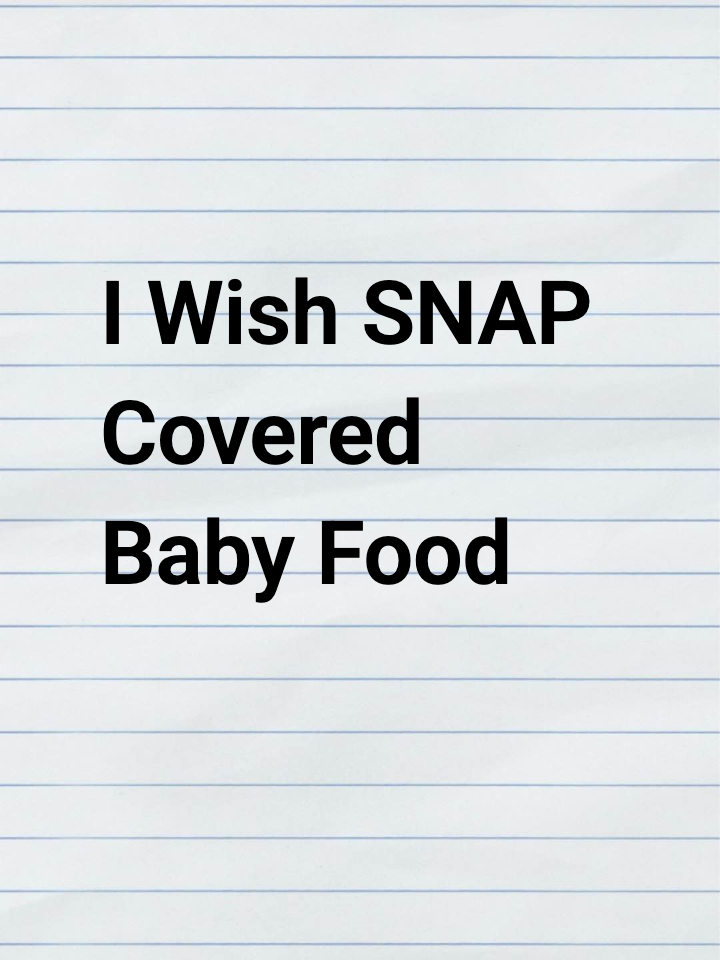 I Wish SNAP Covered Baby Food