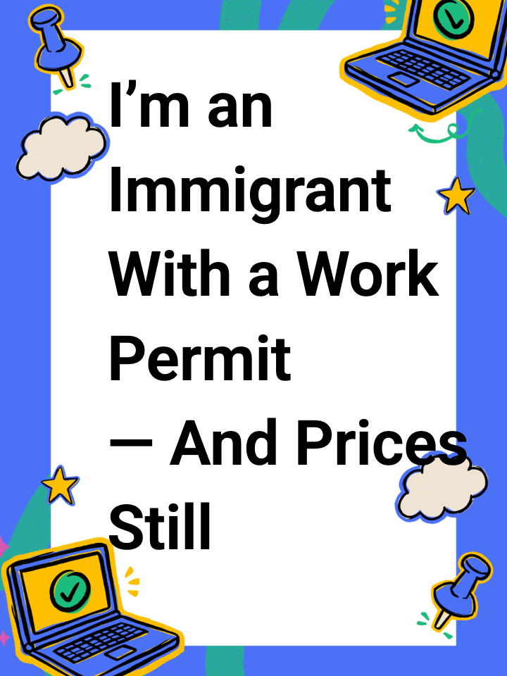 I’m an Immigrant With a Work Permit — And Prices Still Forced Me to Apply for SNAP