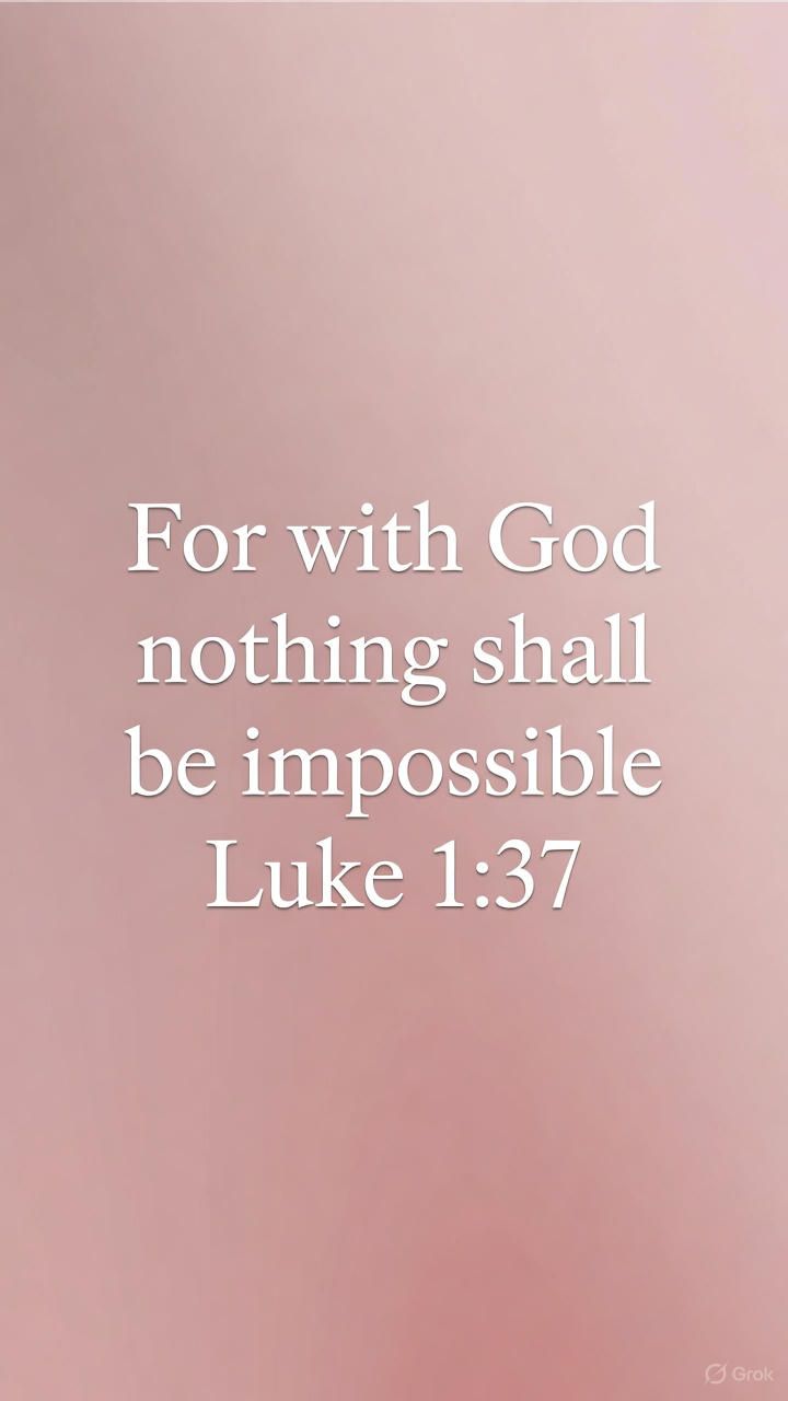 With God Nothing is Impossible | Inspirational Bible Verse | Luke 1:37