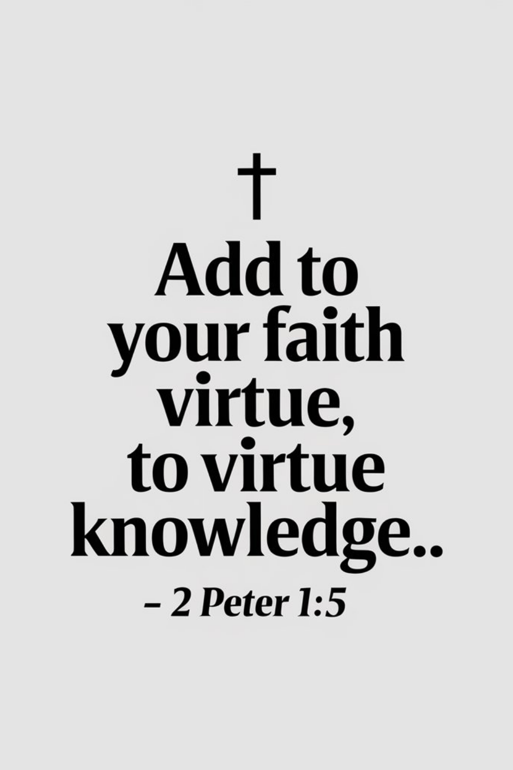 2 Peter 1:5 (NKJV)