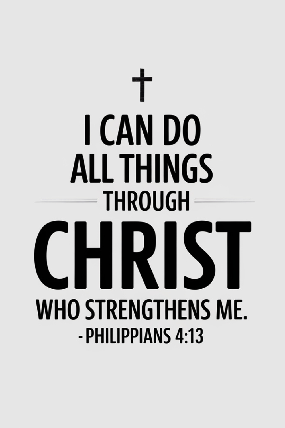 Philippians 4:13 (NKJV)