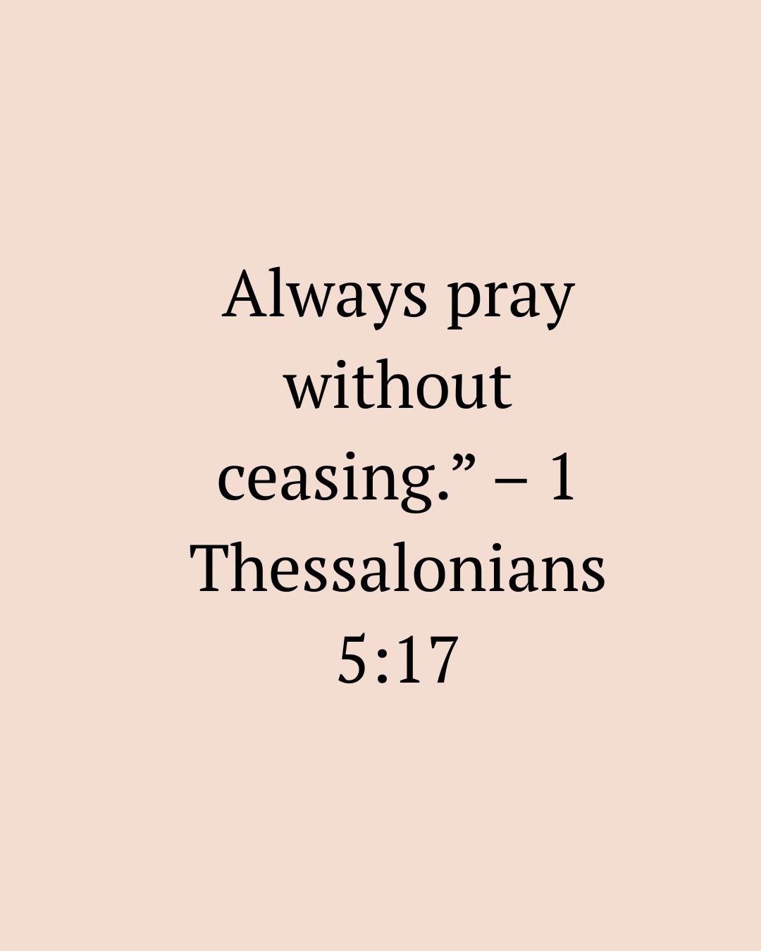 1 Thessalonians 5 17