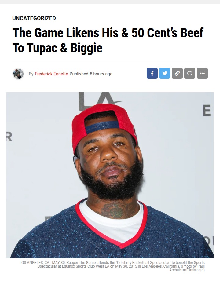 Game compares 50 Cent feud to Tupac & Biggie