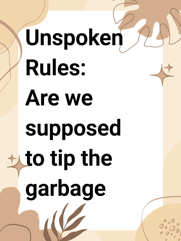 Unspoken Rules: Are we supposed to tip the garbage man and the mail carrier?