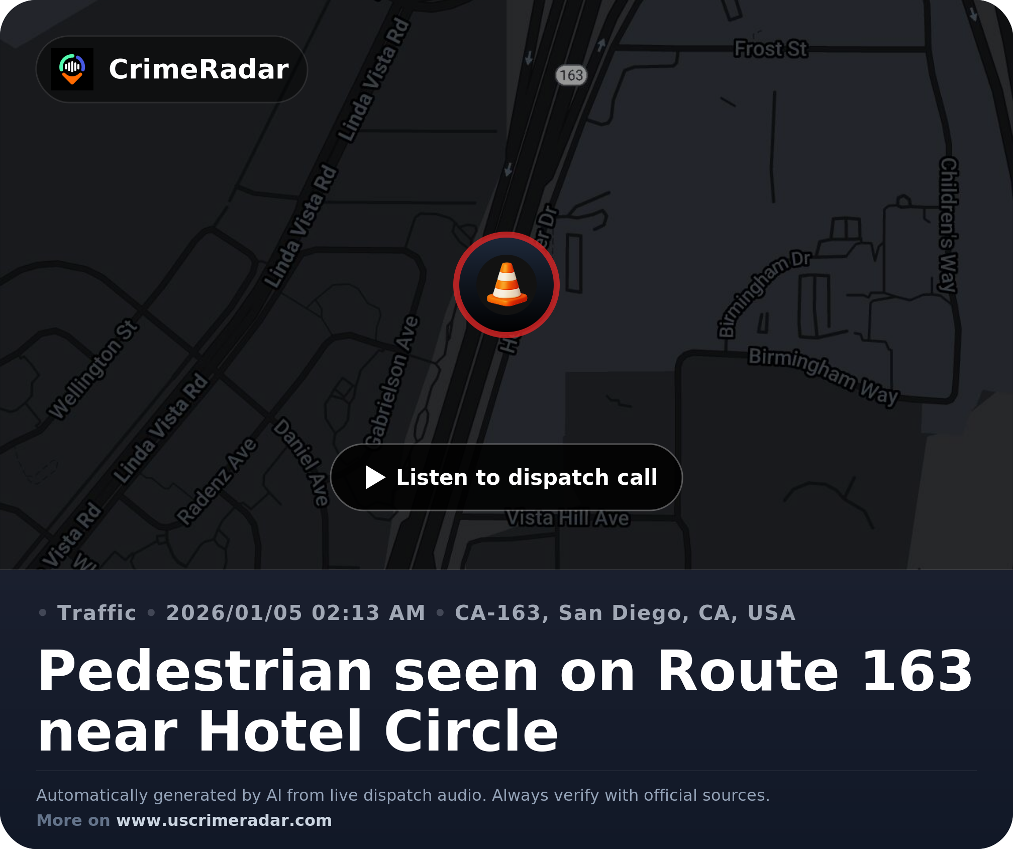Pedestrian seen on Route 163 near Hotel Circle, San Diego CA | CrimeRadar
